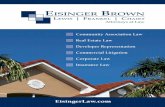 EISINGER B ROWN · 2020. 5. 12. · EISINGER B ROWN LEWIS | F RANKEL | C HAIET Attorneys at Law EISINGER BROWN LEWIS FRANKEL & CHAIET, P.A. is a full service Florida law firm focusing