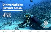 Diving Medicine Summer School - CroMSIC · 2020. 2. 17. · 1. Diving Medicine Summer School Diving Medicine Summer School is an original project that came from Rijeka, Croatia over