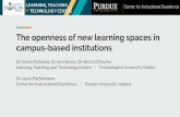 The openness of new learning spaces in campus-based ... · The openness of new learning spaces in campus-based institutions Dr Claire McAvinia, Dr Jen Harvey, Dr Kevin O’Rourke