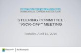 STEERING COMMITTEE - Meet Minneapoliscdn.minneapolis.org/digital_files/7729/steering_committee_kick-off.pdfD. Craig Taylor, CPED ... Increased business revenues ... Meeting Professionals