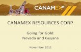 CANAMEX RESOURCES CORP.edg1.precisionir.com/.../Canamex_CorpPresentation2012.pdfThis presentation contains forward-looking statements regarding future events and Canamex’s future