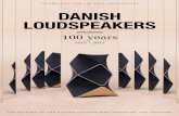 CELEBRATING THE 100 YEAR ANNIVERSARY DANISH … · 2020. 9. 2. · The Danish loudspeaker 100 year anniversary — 45 The speaker above the SR3 Avantgarde Arreté Jubilee 100 is celebrating