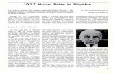 1977 Nobel Prize in Physics · 2018. 12. 12. · 1977 Nobel Prize in Physics The Royal Swedish Academy of Sciences has awarded the 1977 prize equally to Dr. Philip W. Anderson, Bell