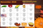 November 2019 High School Lunch · 2019. 11. 2. · 1 Turkey Ham Cheese Sub Mixed Veggies PBNJ/Cheese Stick/Cracker Hamburger Oven French Fries Wheat Crackers Fresh Fruit Canned Fruit