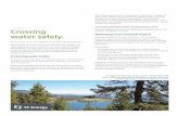 Crossing water safely. - TC Energy · Crossing water safely. At TC Energy, we are committed to protecting the environment. We recognize that how we interact with the environment is