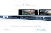 Frame Synchronizer/Converter€¦ · Video Features • Video format converter, that accepts SD, HD or 3G SDI video and up-converts the signal to UltraHD (3840x2160) or 4K (4096x2160),