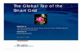 The Global Tao of the Smart Grid...Power Industry Summit 1| brattle.com The Smart Grid encompasses the entire value chain, from power plant to customer Customers will notice changes