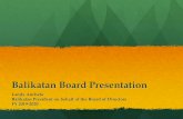 Balikatan Board Presentation · 2019. 8. 16. · Magdaong, Ricky Patricio, Josephine Sanchez, Jonalisa Sinday. Fund Development Receiving partial support: Michele Casiano (8 donors