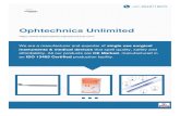Ophtechnics Unlimited - disposablesurgicalproducts.comOPHTHALMIC INSTRUMENTS Eye Shield Clear Milky Eye Shield Alcohol Retaining Well Instruments Globe Fixation Ring O u r P r o d