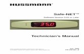 0461391 B Safe-NET€¦ · Safe-NET™ Software Version 9.03 or Later Technician’s Manual July 2008 P/N 0461391_B ® ©2008 HUSSMANN CORPORATION • BRIDGETON, MO 63044-2483 U.S.A.