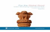 For the Global Good - environmentportal.in the Global Good.pdf · London promotes the rigorous study of international questions and is independent of government and other vested interests.
