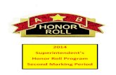 2014! Superintendent’s!! Honor!Roll!Program! …roselle.sharpschool.net/UserFiles/Servers/Server_3152275... · Harrison!Elementary!School! Marking!Period!2!!!Distinguished!Honor!Roll!