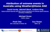Attribution of extreme events in Australia using Weather ... IDAG 2015.pdf · •Attribution of record high MSLP in August 2014 south of Australia - Grose, M.R. et al. (2015) Attribution