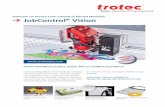 Software for Precise Laser Cutting of Printed Materials ... · Seamless integration in the known JobControl® workflow Design Station Printer Trotec Laser with JobControl® Vision