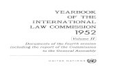 YEARBOOK INTERNATIONAL LAW COMMISSION 1952 · 2015. 6. 15. · 6, 7, 9, 10, XI, 12, 15 et 16 du règlement ci-dessus cité.) 7. Cet argument d'analogie n'empêche pas le rappor-teur