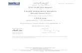 LM-79-08 Test Report · 2017. 2. 10. · IESNA LM-16-93 Practical Guide to Colorimetry of Light Source IESNA TM-16-05 Technical Memorandum on Light Emitting Diode ... measured at