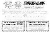 Reading is my Superpower! · 2019. 10. 11. · Reading is my Superpower! Be a super volunteer! Please lend your SUPER talents to volunteer with the Book Fair! This is the library’s