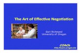 The Art of Eﬀec-ve Nego-a-on · 2017. 5. 9. · Ø Identify your negotiables Ø Recognize what is - and isn’t - a negotiation situation Ø Know your “BATNA” and “ZOPA”