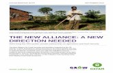 THE NEW ALLIANCE: A NEW DIRECTION NEEDED...The New Alliance for Food Security and Nutrition, launched at the G8 summit in 2012, promised to reduce poverty for 50 million people over