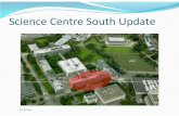 Science Centre South Update - ucd.ie south presentation1.pdf · Science Centre South Update 3/02/2010. Overview Introduction South Project Status Phasing and Interface Element Construction
