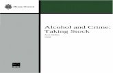Alcohol and Crime: Taking Stock - POP Center€¦ · links between alcohol and crime, and to suggest methods which might reduce alcohol-related crime and disorder. No one single measure