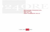 INTERIM FINANCIAL REPORT AS AT 30 SEPTEMBER 2012 · 2016. 4. 15. · AS AT 30 SEPTEMBER 2012 . 24 ORE GROUP INTERIM FINANCIAL REPORT SEPTEMBER 2012 2 C ... Appointed on 14 February