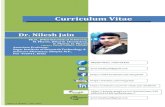 Dr. Nilesh Jain - IJPBS Jain RESUME new s...Dr. Nilesh Jain Page 6 of 23 Qualified Graduate Aptitude Test in Engineering [GATE] with a percentile score of 94.31, which is a prerequisite