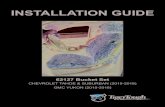 INSTALLATION GUIDE - TigerTough · GMC YUKON (2015-2018) For assistance ith installation call us at 7.246.34 BILL OF MATERIALS ITEM QUANTITY Driver Seat Back Cover 1 Driver Seat Bottom