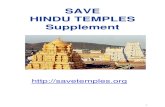 SAVE HINDU TEMPLES Supplement...Hyderabad, April 4 (online): The AP state Government's attitude in declaring holidays is causing controversy even among the party and official circles.