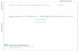 Agriculture in Africa—Telling Myths from Facts...Yet, robust stylized facts, systematically obtained with reliable methodologies and comparable data across countries, and settings