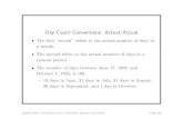 Day Count Conventions: Actual/Actual - 國立臺灣大學lyuu/finance1/2013/20130227.pdf · 2013. 2. 27. · Day Count Conventions: 30/360 (concluded) An equivalent formula without