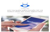 GỬI TIN NHẮN MIỄN PHÍ ĐẾN TẤT CẢ KHÁCH HÀNG ĐÃ TỪNG … · (c) Fchat.vn Chatbot + Phần mềm quản lý Fanpages & Zalopages HƯỚNG DẪN GỬI TIN NHẮN