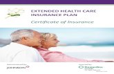 EXTENDED HEALTH CARE INSURANCE PLAN - Johnson · 2019. 10. 1. · BCRTA EHC Certificate of Insurance - i - September 2019 CERTIFICATE OF INSURANCE. EXTENDED HEALTH CARE INSURANCE.