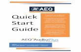 Quick Start Guide - AEQ · Phone: +34 91 686 13 00 Fax: +34 91 686 44 92 Gracias por la compra del software AEQ AudioPlus. Esta pequeña guía le ayudará a conocer los requisitos