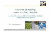 Polyurea as roofing, waterproofing materialpda-europe.org/members2/documents/03_DeutscheBauchemie_I.Hohberg.pdf · PDA Europe 2011 Annual Conference – The Hague, 14-17 November