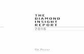 De Beers Insight Report 2016/media/Files/D/De-Beers... · 2020. 6. 30. · 1 2016 DIAMOND INDUSTRY OUTLOOK 1 2016 DIAMOND INDUSTRY OUTLOOK Overall, most sector observers remain positive