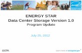 ENERGY STAR Data Center Storage Version 1 Portland... · 2019. 12. 21. · ENERGY STAR Overview • Federal government product and building labeling program –Established in 1992