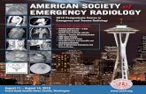 AMERICAN SOCIETY of...AMERICAN SOCIETY of EMERGENCY RADIOLOGY 2010 Postgraduate Course in Emergency and Trauma Radiology August 11 – August 14, 2010 Grand Hyatt Seattle …