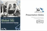 Presentation Slides · 2020. 9. 8. · Presentation Slides Permission to use with attribution to ‘5G Americas’ is granted. “The 5G revolution is set, as new consumer and enterprise