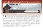 The Peculariaties of Historic Slate Roofs with Examples of … · 2019. 5. 21. · THE PECULIARITIES OF HISTORIC SLATE ROOFS WITH EXAMPLES OF WRONGFUL CONDEMNATIONS S late roofs have