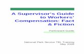 Participant Guide - National Park Service€¦ · NPS Risk Management Division U.S. FWS Division of Safety and Health A Supervisor’s Guide to Workers’ Compensation – Participant’s