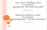 guided by “Formia Turismo...Our First Walking Tour in Formia guided by “Formia Turismo” 4th October, 2015 Nuestra primera visita en Formia organizada por “Formia Turismo”