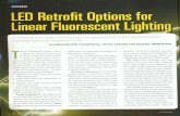 California Lighting Technology Center...for TFLs and all three LED retrofit options. This cost comparison reflects initial prod- uct costs, installation costs, and energy costs over