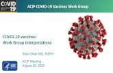 COVID-19 vaccines: Work Group interpretations · 9.1 % of workers – Among cases with race and ethnicity reported, 87 % occurred among racial or ethnic minorities Outbreaks have