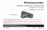 Basic Owner’s Manual - Panasonichelp.panasonic.ca/viewing/ALL/DMC-LX10P/OI/sqt1380/sq… · • Do not touch the plug terminals (+ and −) with metal objects. • Do not disassemble,
