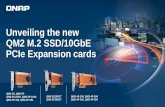 Unveiling the new QM2 M.2 SSD/10GbE PCIe Expansion ... - QNAPfiles.qnap.com/news/pressresource/datasheet/unveiling_new_QM2_c… · 21/03/2018  · – TS-1685 (1) ★3.0 x16 slot