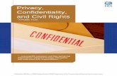 Privacy, Confidentiality, and Civil Rights 4299 Privacy...accountable. Information provided by individual taxpayers to a VITA/TCE volunteer is not considered “return information”