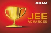 JEE Advanced Booklet · 2018. 1. 31. · JEE ADVANCED JEE Advanced earlier know as IIT-JEE (Joint Entrance Examination) is an annual Entrance Test to secure Admission to India’s