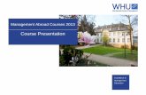 Management Abroad Courses 2013 - UWA · 2012. 11. 12. · Management Abroad Courses 2013 Course Presentation . Country Presentations General Overview Agenda ... May 5-18, 2013 . ...