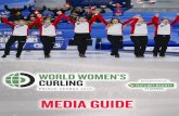 CURLING CANADA 2020 WORLD WOMEN’S CURLING …...the area. All players will pass by this area en route to their dressing rooms. TV cameras must allow the media scrum to irst interview